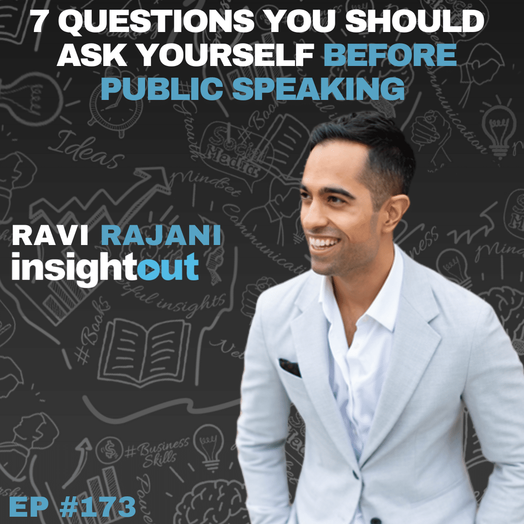 Ravi Ranjani 7 Questions You Should Ask Yourself Before Public Speaking - Ravi ...