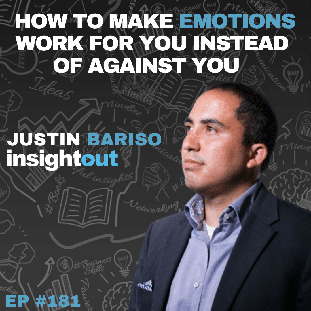 How To Make Emotions Work For You Instead Of Against You - Justin Bariso -  Insight Out